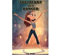 The Heart of a Dancer