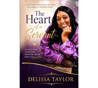 The Heart of A Servant