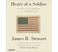 The Heart of a Soldier: A Story of Love, Heroism, and September 11th