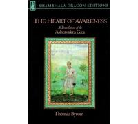 The Heart of Awareness : A Translation of the Ashtavakra Gita