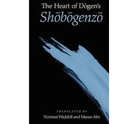 The Heart of Dogen's Shobogenzo