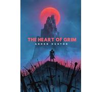 The Heart of Grim