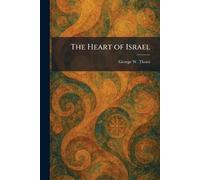 The Heart of Israel