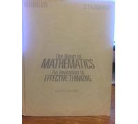 The Heart of Mathematics: An Invitation to Effective Thinking (Key Curriculum Press)