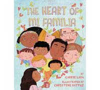 The Heart of Mi Familia
