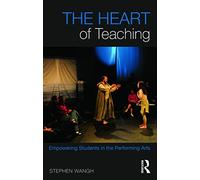 The Heart of Teaching
