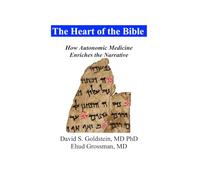 The Heart of the Bible: How Autonomic Medicine Enriches the Narrative