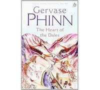 The Heart of the Dales by Gervase Phinn (24-Sep-2009) Paperback