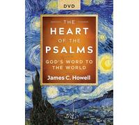 The Heart of the Psalms: God's Word to the World