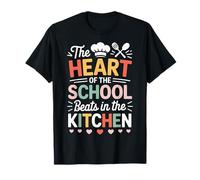 The Heart of The School Beats in Kitchen Lunchroom Staff T-Shirt