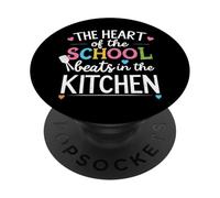 The Heart of The School Beats in The Kitchen Lunch Lady PopSockets Adhesive PopGrip