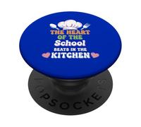 The Heart Of The School Beats In The Kitchen PopSockets Adhesive PopGrip