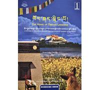 The Heart of Tibetan Language a Synthesis of Indigenous Grammar and Contemporary Learning Methodology