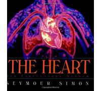 The Heart: Our Circulatory System