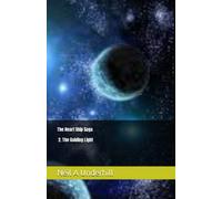 The Heart Ship Saga: 2: The Guiding Light