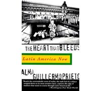 The Heart That Bleeds: Latin America Now