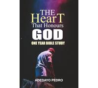The Heart That Honours God: One-Year Bible Study