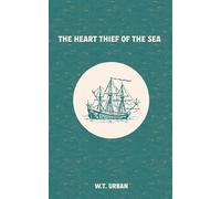 The Heart Thief of the Sea