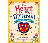 The Heart Was Different Curriculum Guide