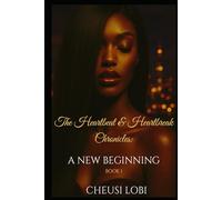 The Heartbeat & Heartbreak Chronicles: A New Beginning