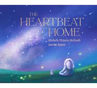 The Heartbeat Home