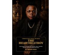 The heartbeatboy: From Eniggie to Raimzy: Pain, Purpose, Music, and Survival
