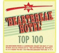 Various Artists - The 'Heartbreak Hotel' Top 100