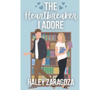 The Heartbreaker I Adore: 2 (When In Waverly)