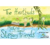 The Heartbuds Making Slippery Friends