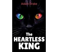 The Heartless King: 5 (An Infinite Cats Mystery)