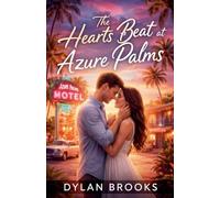 The Hearts Beat at Azure Palms