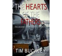 The Hearts of the Fathers: A Christian Crime Fiction Novel (A D.S. Adam Pennycome Mystery)