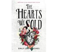 The Hearts We Sold