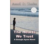The Hearts We Trust