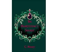 The Heartstone's Secret (The Heartstone Series)