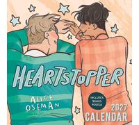 The Heartstopper 2027 Calendar: With art by Alice Oseman, and bonus poster by A