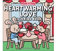 The Heartwarming Love Coloring Book