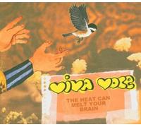The Heat Can Melt Your Brain By Viva Voce (2005-06-20)