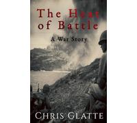 The Heat of Battle