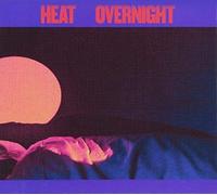 The Heat Overnight (CD) (US IMPORT)