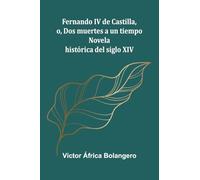 The heathery or, A monograph of the genus Erica (Volume 5) (Edition1): Novela Hist rica Del Siglo Xiv