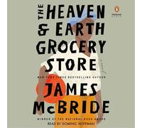 The Heaven & Earth Grocery Store: A Novel