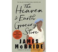 The Heaven & Earth Grocery Store: The Million-Copy Bestseller