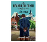 The Heaven on Earth conference : The Wondrous diary of an Ordinary Pastor: ( Case Parker Book 2 )