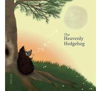 The Heavenly Hedgehog