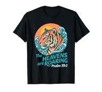 The Heavens are Roaring Psalm 19:1 Christian Worship Tiger T-Shirt