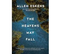 The Heavens May Fall