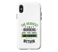 The Heaviest Burdens Are The Ones We Carry Within Case for iPhone X/XS