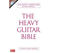 Richard Daniels The Heavy Guitar Bible Rock Guitar Manual Book/Cd: A Rock Guitar Manual