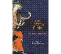 The Hebrew Bible: A Critical Companion